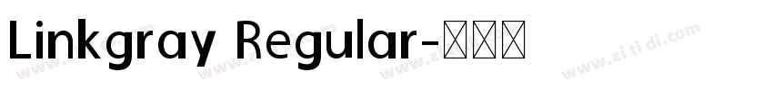Linkgray Regular字体转换